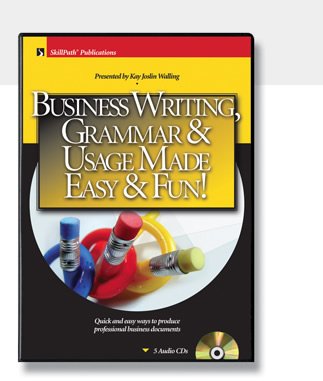 Business Writing, Grammar & Usage Made Easy & Fun!