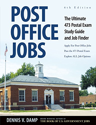 Post Office Jobs: The Ultimate 473 Postal Exam Study Guide and Job FInder