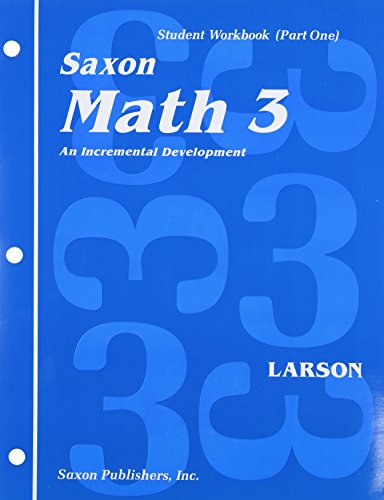 Math 3: An Incremental Development Set: Student Workbooks, part one and two plus flashcards (Saxon math, grade 3)