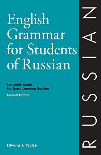 English Grammar for Students of Russian: The Study Guide for Those Learning Russian (English grammar series)