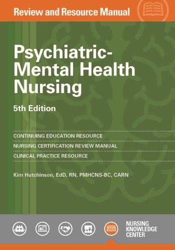 Psychiatric-Mental Health Nursing Review and Resource Manual, 5th Edition