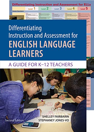 Differentiating Instruction and Assessment for English Language Learners: A Guide for K-12 Teachers