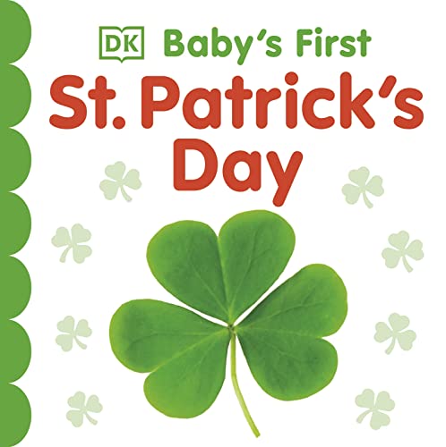 Baby’s First St. Patrick’s Day (Baby’s First Holidays)