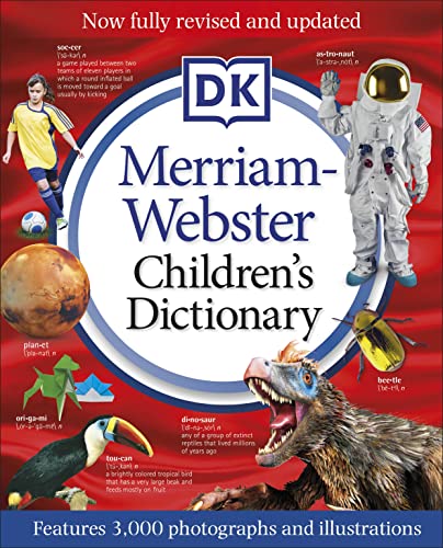 Merriam-Webster Children’s Dictionary, New Edition: Features 3,000 Photographs and Illustrations