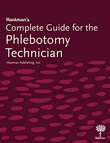 Hartman’s Complete Guide for the Phlebotomy Technician