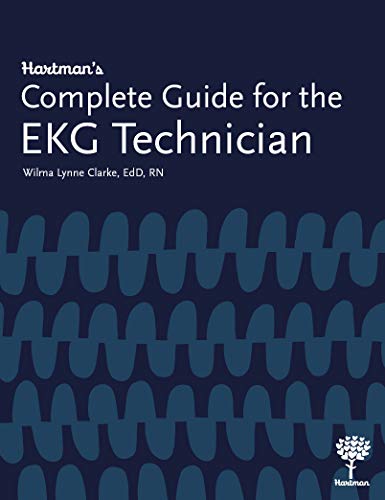 Hartman’s Complete Guide for the EKG Technician