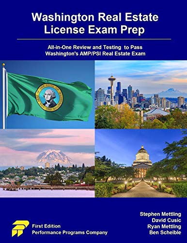 Washington Real Estate License Exam Prep: All-in-One Review and Testing to Pass Washington’s AMP/PSI Real Estate Exam