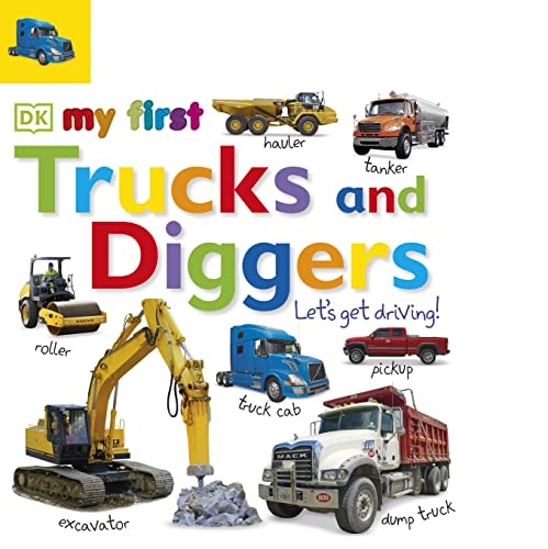 Tabbed Board Books: My First Trucks and Diggers: Let’s Get Driving! (My First Tabbed Board Book)