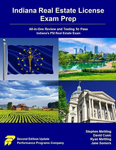 Indiana Real Estate License Exam Prep: All-in-One Review and Testing to Pass Indiana’s PSI Real Estate Exam