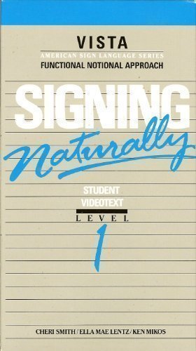 Signing Naturally Student Workbook: Level 1, Expanded Edition