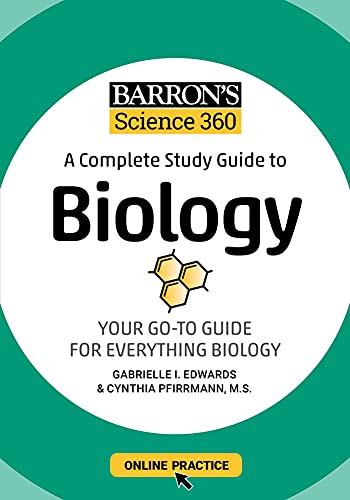 Barron’s Science 360: A Complete Study Guide to Biology with Online Practice (Barron’s Test Prep)