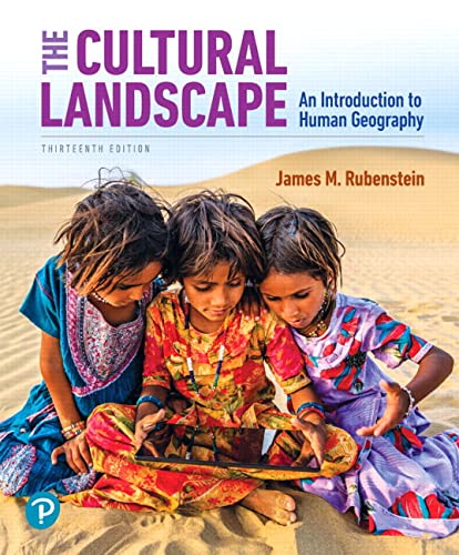 Cultural Landscape, The: An Introduction to Human Geography