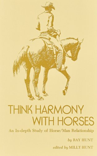 Think Harmony With Horses: An In-Depth Study of Horse/Man Relationship