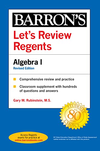 Let’s Review Regents: Algebra I Revised Edition (Barron’s Regents NY)