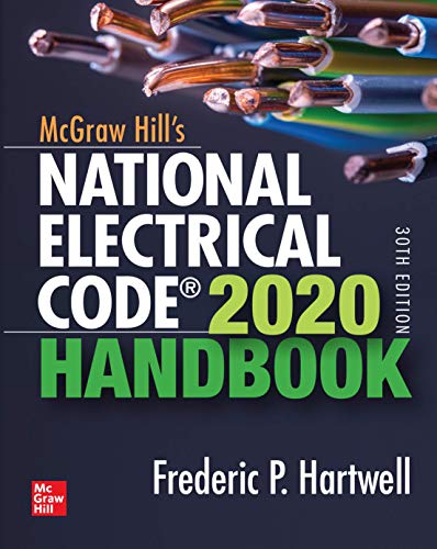 McGraw-Hill’s National Electrical Code 2020 Handbook, 30th Edition (McGraw Hill’s National Electrical Code Handbook)