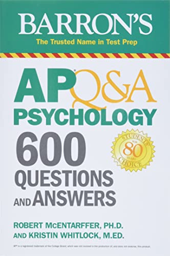 AP Q&A Psychology: 600 Questions and Answers (Barron’s Test Prep)