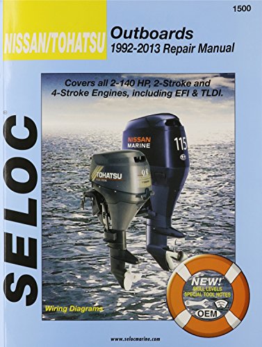Nissan/Tohatsu Outboards 1992-13 Repair Manual: All 2-Stroke & 4-Stroke Models