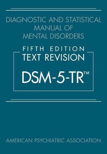 Diagnostic and Statistical Manual of Mental Disorders: DSM-5-TR