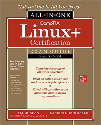 Comptia Linux+ Certification All-In-One Exam Guide: Exam Xk0-004