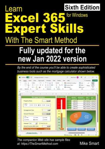 Learn Excel 365 Expert Skills with The Smart Method: Sixth Edition: updated for Jan 2022 version 2201
