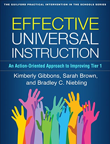 Effective Universal Instruction: An Action-Oriented Approach to Improving Tier 1 (The Guilford Practical Intervention in the Schools Series) | The Storepaperoomates Retail Market - Fast Affordable Shopping