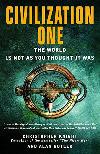 Civilization One: The World is Not as You Thought It Was