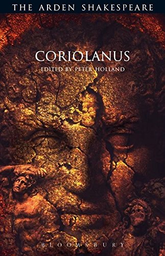 Coriolanus: Third Series (The Arden Shakespeare Third Series, 4)