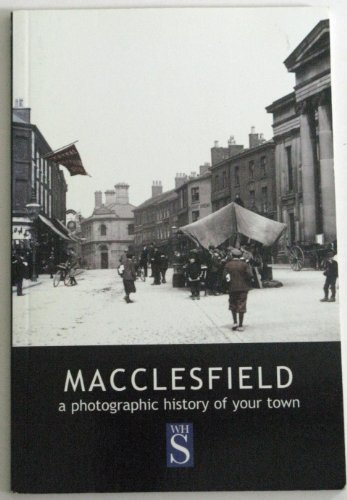Macclesfield: A photographic history of your town (Francis Frith collection) : Matthew Hyde