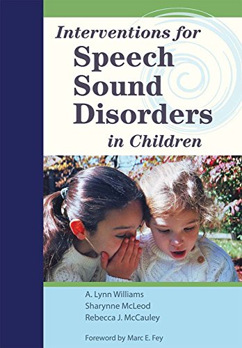 Interventions for Speech Sound Disorders (Communication and Language Intervention) (Communication and Language Intervention Series)