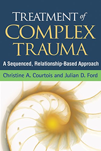 Treatment of Complex Trauma: A Sequenced, Relationship-Based Approach | The Storepaperoomates Retail Market - Fast Affordable Shopping