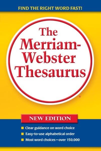 The Merriam-Webster Thesaurus, Newest Edition (Trade Paperback)