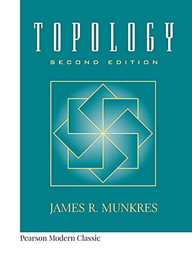 Topology (Classic Version) (Pearson Modern Classics for Advanced Mathematics Series)