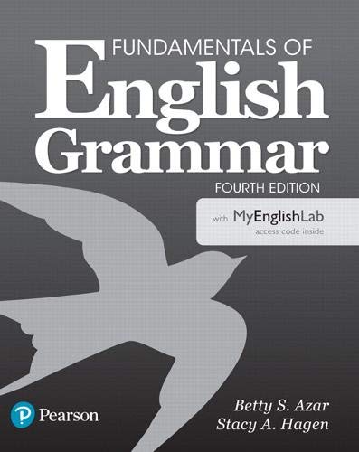 Fundamentals of English Grammar with MyEnglishLab (4th Edition)