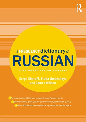 A Frequency Dictionary of Russian: Core vocabulary for learners (Routledge Frequency Dictionaries)