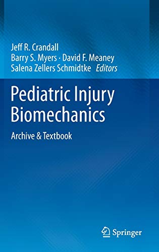 Pediatric Injury Biomechanics: Archive & Textbook