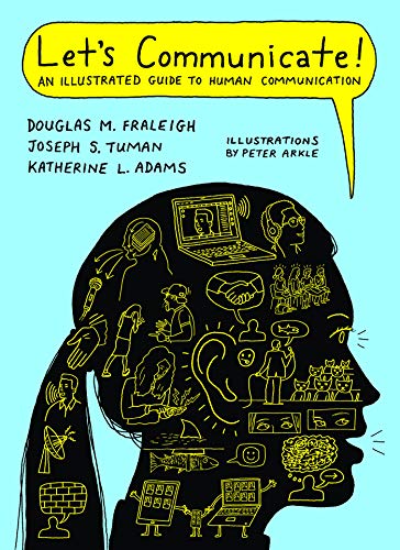 Let’s Communicate: An Illustrated Guide to Human Communication