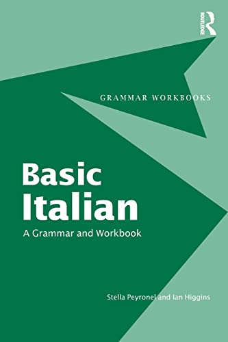 Basic Italian: A Grammar and Workbook (Italian and English Edition)