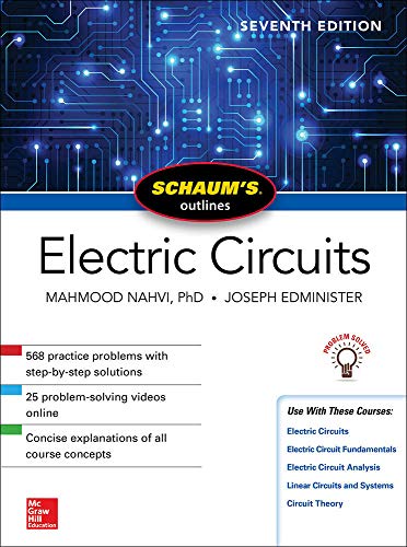 Schaum’s Outline of Electric Circuits, Seventh Edition (Schaum’s Outlines)