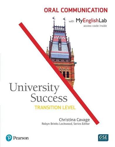 University Success Oral Communication, Transition Level, with MyEnglishLab