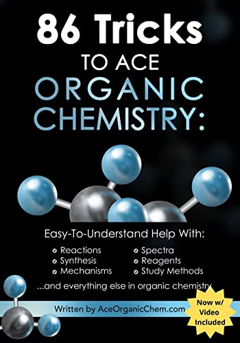 86 Tricks To Ace Organic Chemistry