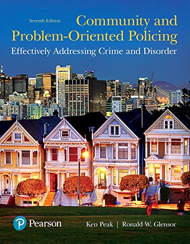 Community and Problem-Oriented Policing: Effectively Addressing Crime and Disorder