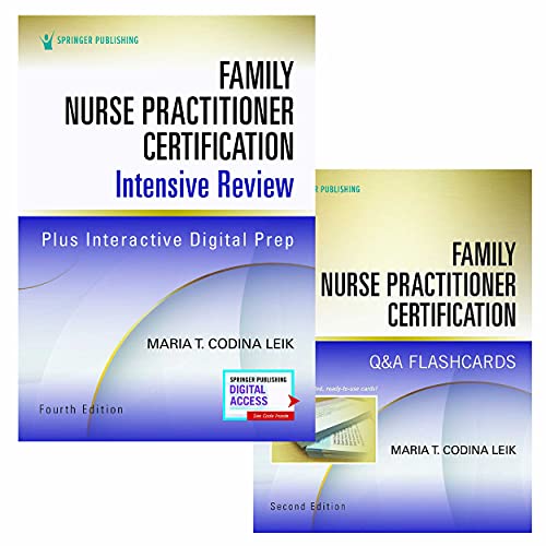 Family Nurse Practitioner Certification Intensive Review, Fourth Edition – Includes Q&A, Flashcards Set and Interactive Digital Prep, Comprehensive Nursing Exam Prep 2nd Edition