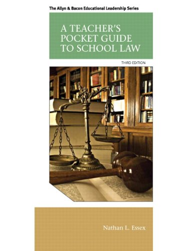 Teacher’s Pocket Guide to School Law, A (Allyn & Bacon Educational Leadership)