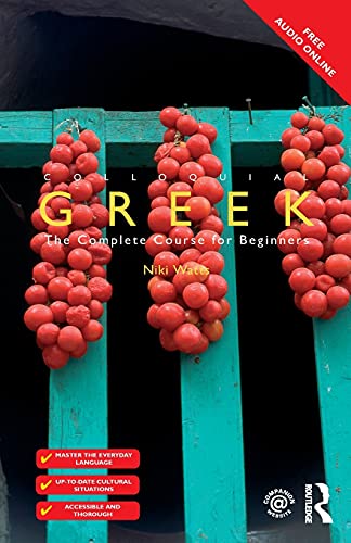 Colloquial Greek: The Complete Course for Beginners (Colloquial Series)