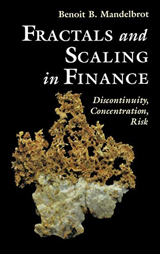Fractals and Scaling in Finance: Discontinuity, Concentration, Risk. Selecta Volume E | The Storepaperoomates Retail Market - Fast Affordable Shopping
