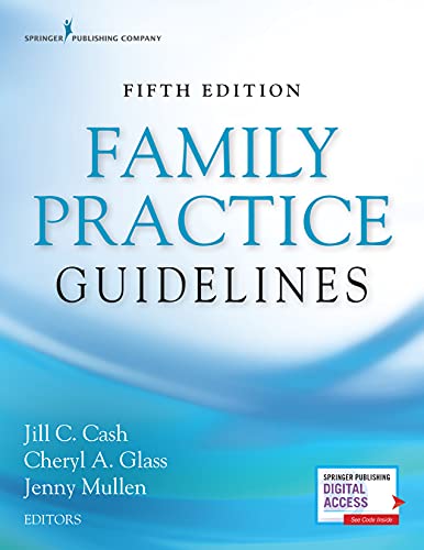 Family Practice Guidelines, Fifth Edition – Complete Family Practice Primary Care Resource Book