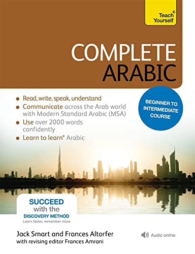 Complete Arabic Beginner to Intermediate Course: Learn to read, write, speak and understand a new language with Teach Yourself (Complete Language Learning series)