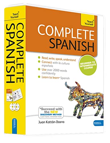 Complete Spanish Beginner to Intermediate Course: Learn to read, write, speak and understand a new language (Teach Yourself)