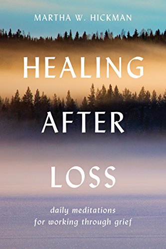 Healing After Loss: Daily Meditations For Working Through Grief | The Storepaperoomates Retail Market - Fast Affordable Shopping