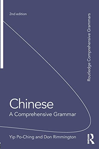Chinese: A Comprehensive Grammar: A Comprehensive Grammar (Routledge Comprehensive Grammars)
